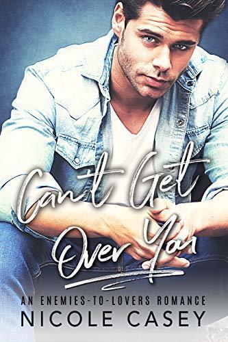 Can't Get Over You