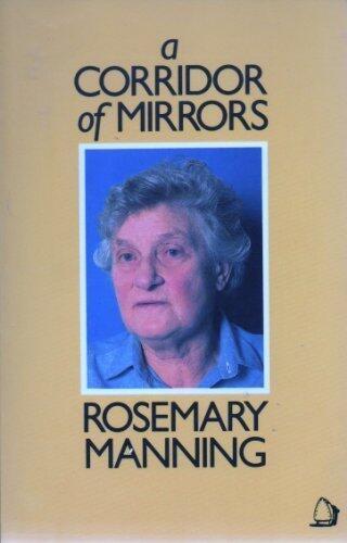 A Corridor of Mirrors: An Autobiography