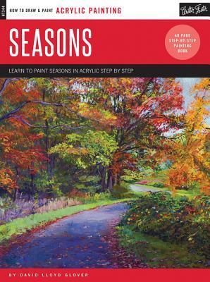 Acrylic: Learn to Paint the Colors of the Seasons Step by Step