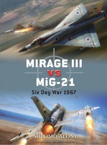 Mirage III vs MiG 21 by Aloni, Shlomo [Osprey Publishing,2010]