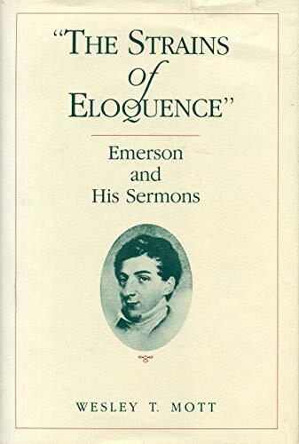 Strains of Eloquence: Emerson and His Sermons