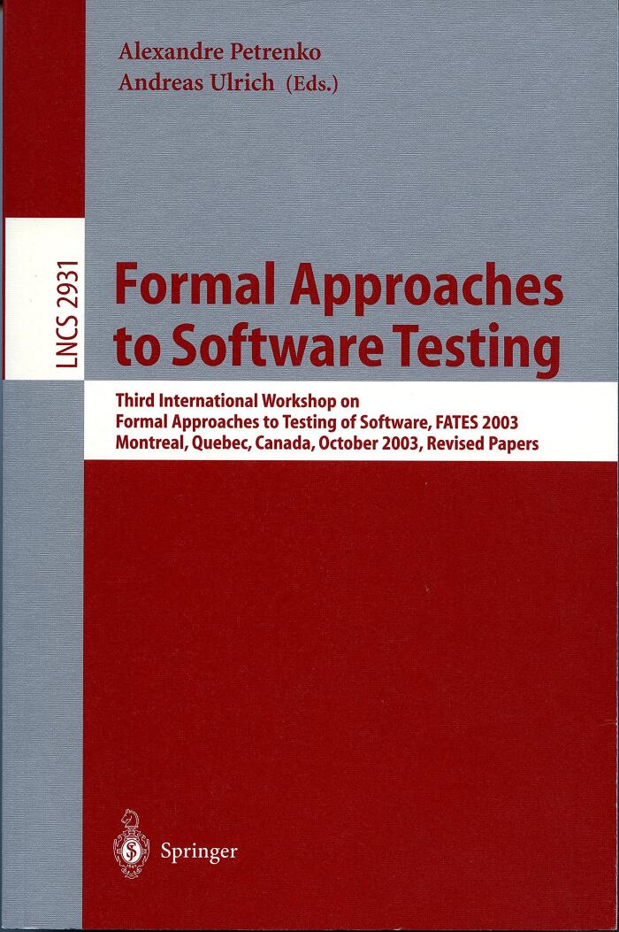 Formal Approaches to Software Testing