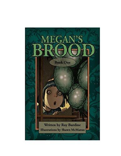 Megan's Brood: Book One