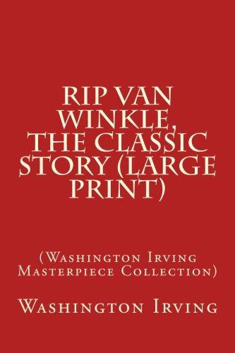 Rip Van Winkle, the Classic Story: