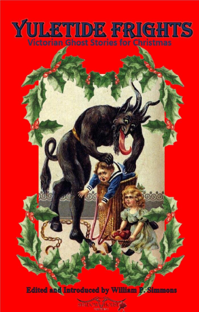 Yuletide Frights: Victorian Ghost Stories for Christmas