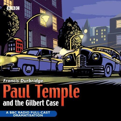 Paul Temple and the Gilbert Case