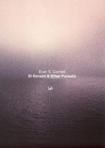 El Dorado and Other Pursuits
