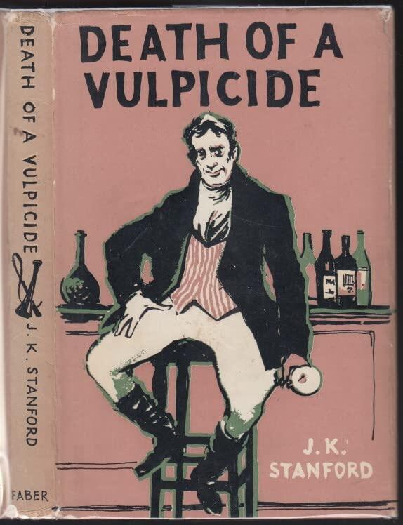 Rare Death Of A Vulpicide - Faber And Faber [Hardcover] Stanford, J. K.