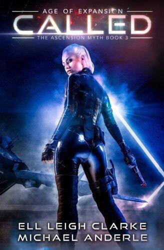 Called: Age Of Expansion - A Kurtherian Gambit Series