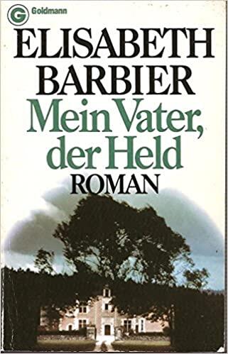 Mein Vater, Der Held