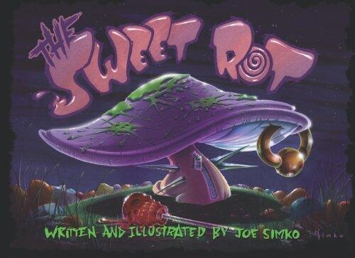 The Sweet Rot