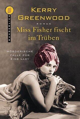 Miss Fisher Fischt Im Trüben