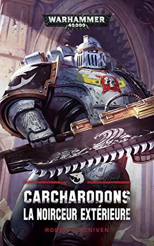 Carcharodons: La Noirceur Extérieure