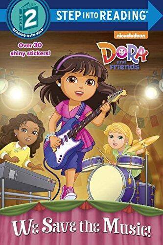 We Save the Music! (Dora and Friends)