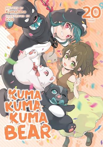 Kuma Kuma Kuma Bear (Light Novel) Vol. 20