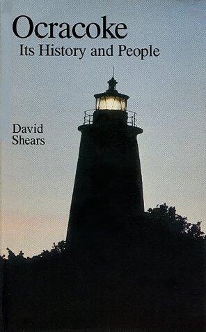 Ocracoke: Its History and People