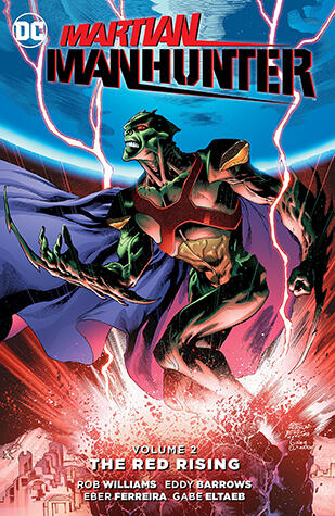 Martian Manhunter, Volume 2: The Red Rising