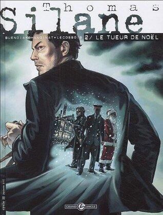 Thomas Silane, tome 2: Le tueur de Noël
