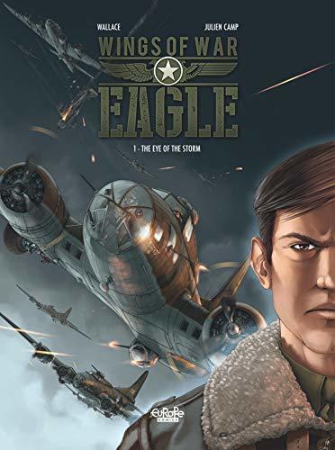 Wings of War - Eagle, Vol. 1: The Eye of the Storm