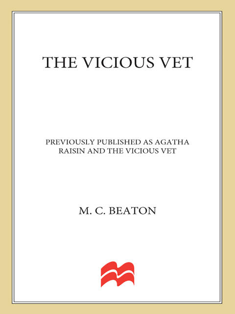 The Vicious Vet: An Agatha Raisin Mystery