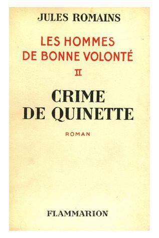 Les Hommes de bonne volonté tome 2 Crime de Quinette