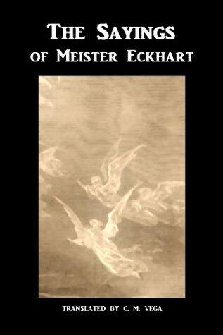 The Sayings of Meister Eckhart