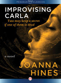 Improvising Carla: A Novel