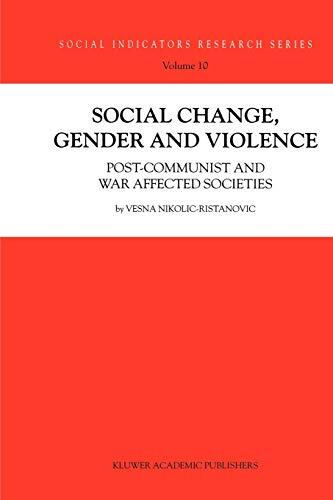 Social Change, Gender and Violence: Post-communist and war affected societies