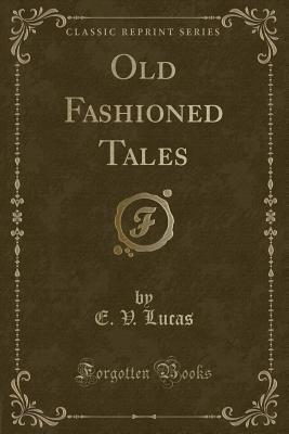 Old Fashioned Tales