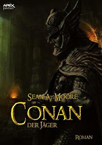 CONAN, DER JÄGER (Die Conan-Saga 6)