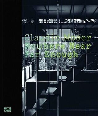 Claudio Moser: Nowhere Near Far Enough
