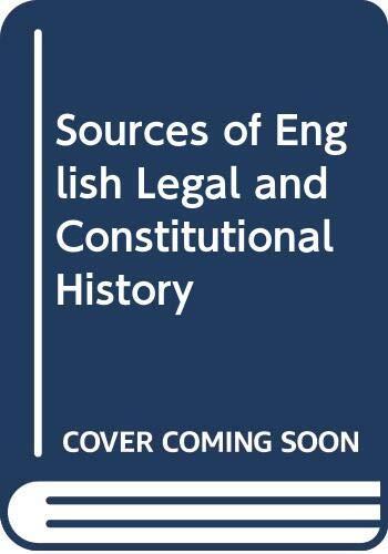 Sources of English Legal and Constitutional History