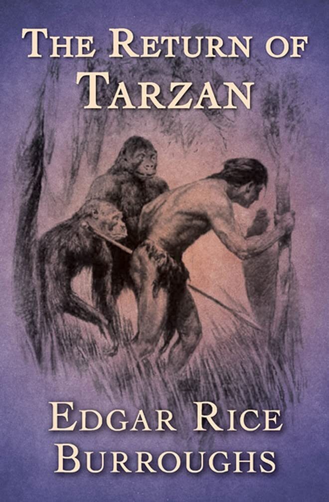 The Return of Tarzan Illustrated and Unabridged