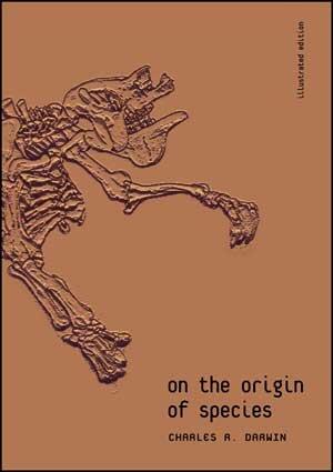 On the Origin of Species: Illustrated Edition