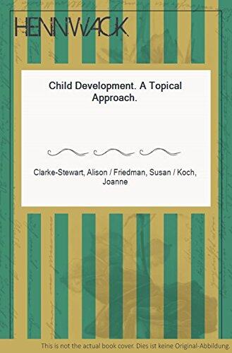 Child Development: A Topical Approach