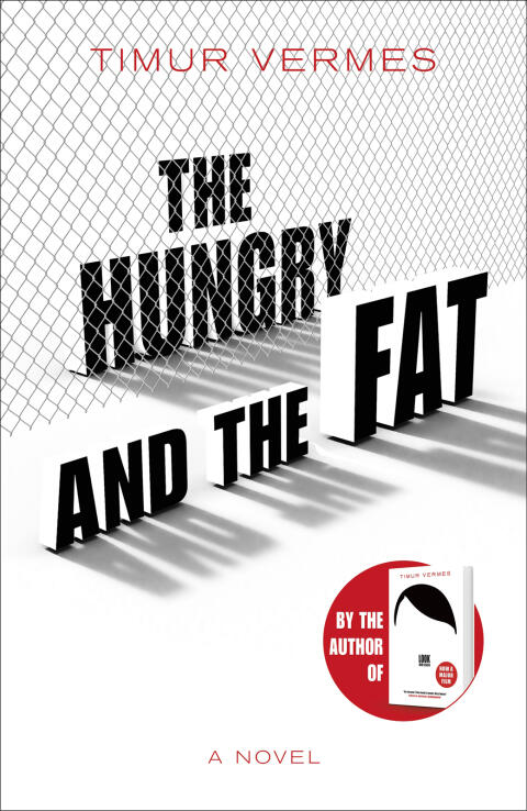 The Hungry and the Fat: A Bold New Satire