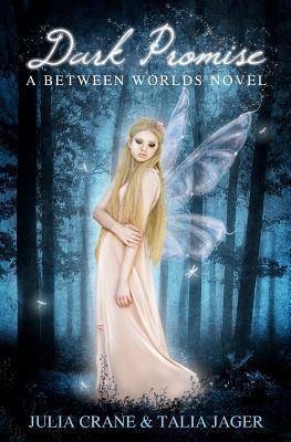 Dark Promise: Between Worlds
