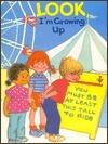 Look, I'm Growing Up