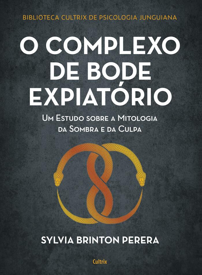 O complexo do bode expiatório: Um estudo sobre a mitologia da sombra e da culpa