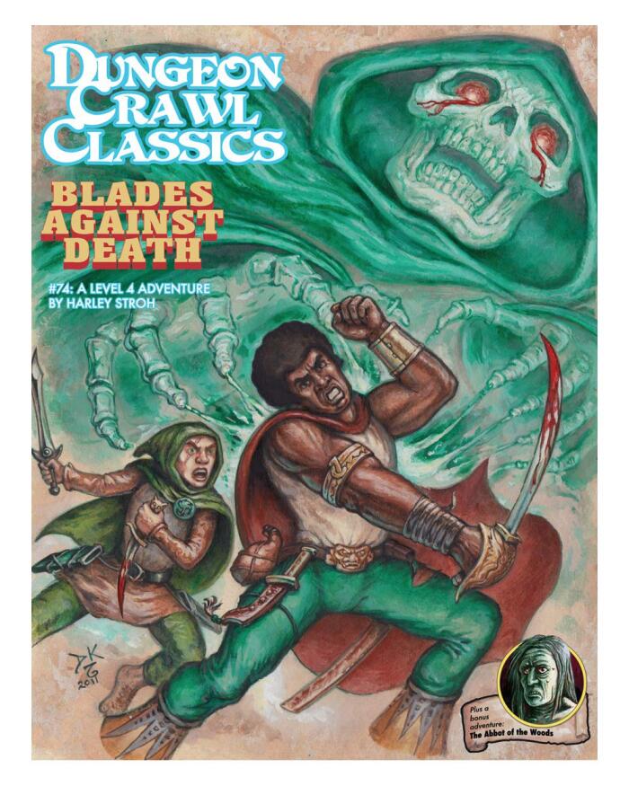 Dungeon Crawl Classics #74: Blades Against Death