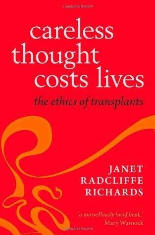 Careless Thought Costs Lives: The Ethics of Transplants