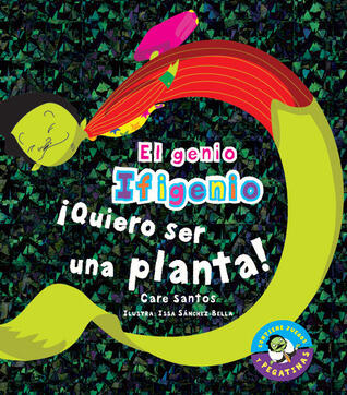 ¡Quiero ser una planta!