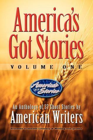 America's Got Stories (Volume One)