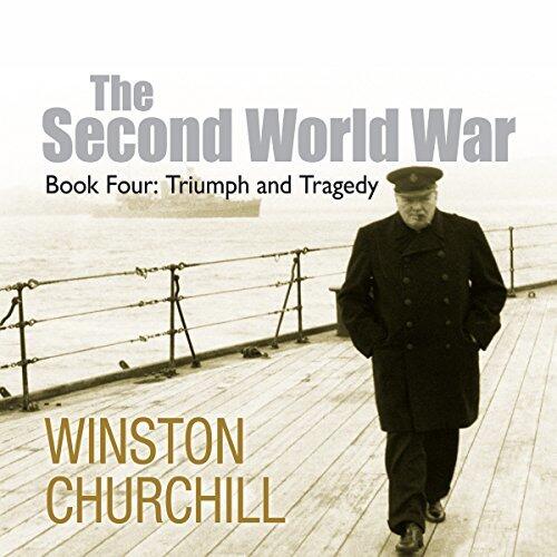 The Second World War: Triumph and Tragedy