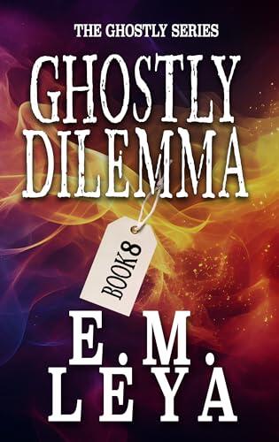 Ghostly Dilemma