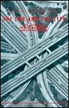 The Car and the City: The Automobile, the Built Environment, and Daily Urban Life