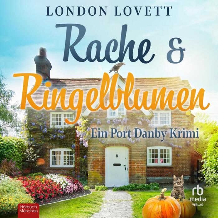 Rache und Ringelblumen: Ein Port Danby Krimi 1