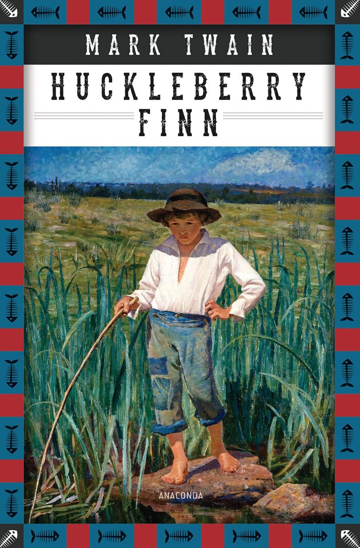 Mark Twain, Die Abenteuer des Huckleberry Finn (Anaconda Kinderbuchklassiker 29)