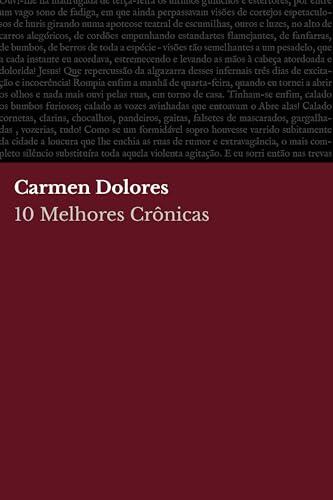10 Melhores Crônicas - Carmen Dolores