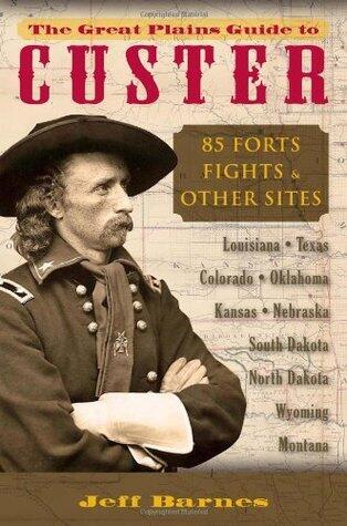 Great Plains Guide to Custer